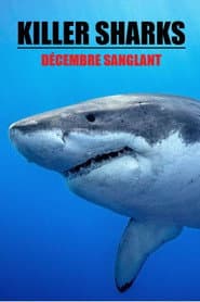 Killer Sharks: The Attacks of Black December poster