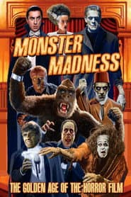Monster Madness: The Golden Age of the Horror Film poster