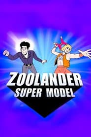 Zoolander: Super Model poster