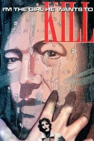 I'm the Girl He Wants to Kill poster
