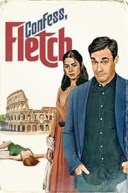 Confess, Fletch poster