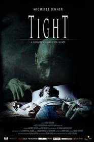Tight poster