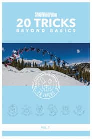 Beyond Basics, Vol. 7 - Transworld Snowboarding 20 Tricks poster