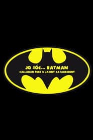 Jo sóc Batman… poster