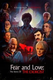 Fear and Love: The Story of The Exorcist poster