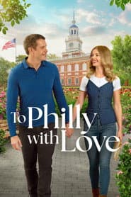 To Philly with Love poster
