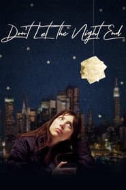 Don't Let the Night End poster