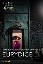The Metropolitan Opera: Eurydice poster