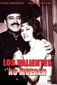 Los valientes no mueren poster