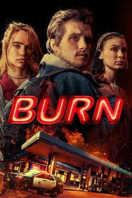 Burn poster
