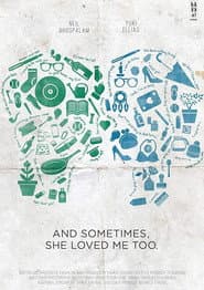 And Sometimes, She Loved Me Too poster