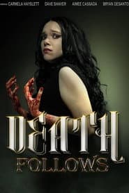 Death Follows poster