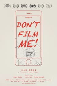 Don't Film Me! poster