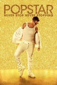 Popstar: Never Stop Never Stopping poster