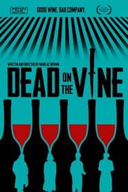 Dead on the Vine poster