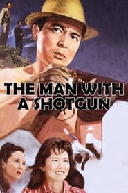 The Man with a Shotgun poster