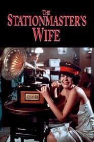 The Stationmaster’s Wife poster