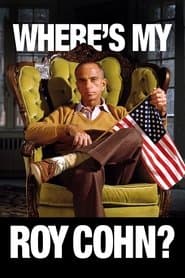 Where's My Roy Cohn? poster