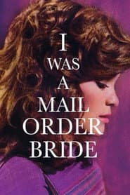 I Was a Mail Order Bride poster