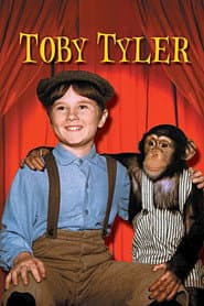 Toby Tyler or Ten Weeks with a Circus poster