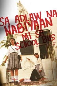 On the Day the School Bus Left Us poster