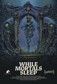 While Mortals Sleep poster