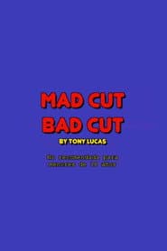 Mad cut bad cut poster