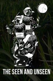 The Seen and Unseen poster