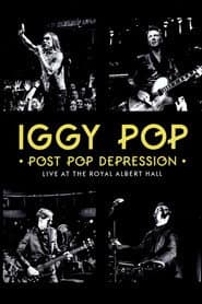 Iggy Pop - Post Pop Depression: Live at the Royal Albert Hall poster