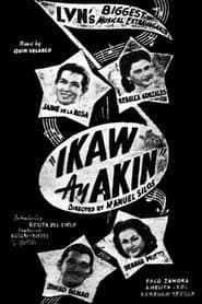 Ikaw Ay Akin poster
