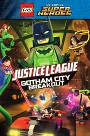 LEGO DC Comics Super Heroes: Justice League - Gotham City Breakout poster