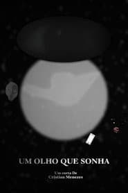 A Eye that Dreams poster