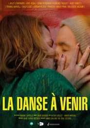 The Dance to Come poster