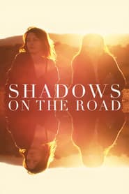 Shadows on the Road poster