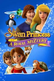 The Swan Princess: A Royal Myztery poster