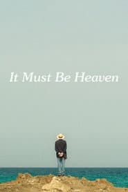 It Must Be Heaven poster