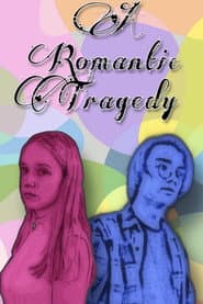 A Romantic Tragedy poster