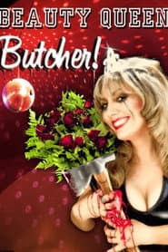 Beauty Queen Butcher poster