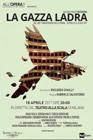 Rossini: La Gazza Ladra - Teatro alla Scala poster