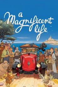 A Magnificent Life poster