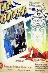 Alas de mi Patria poster
