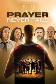 Prayer Never Fails poster