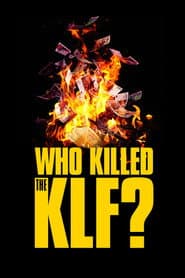 Who Killed the KLF? poster