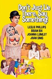 Don't Just Lie There, Say Something! poster