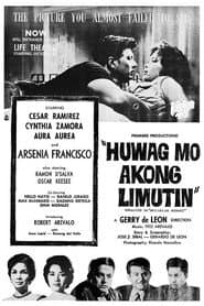 Huwag Mo Akong Limutin poster