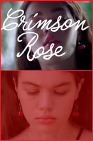 Crimson Rose poster
