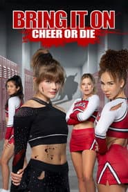 Bring It On: Cheer Or Die poster