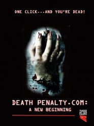 Death Penalty.com: A New Beginning poster