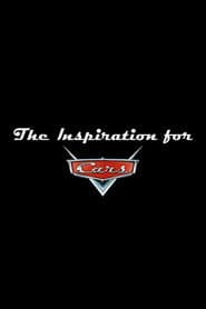 The Inspiration for 'Cars' poster