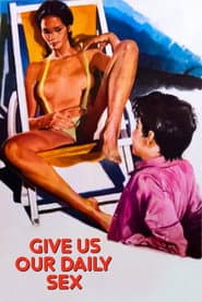 And Give Us Our Daily Sex poster